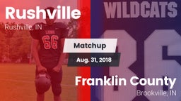 Matchup: Rushville vs. Franklin County  2018