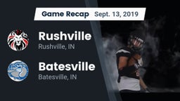 Recap: Rushville  vs. Batesville  2019
