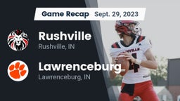 Recap: Rushville  vs. Lawrenceburg  2023