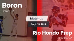 Matchup: Boron vs. Rio Hondo Prep  2019
