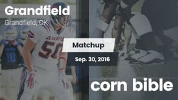Matchup: Grandfield vs. corn bible 2016