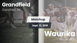 Matchup: Grandfield vs. Waurika  2019