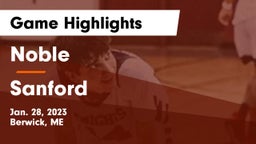Noble  vs Sanford  Game Highlights - Jan. 28, 2023