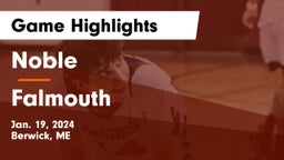 Noble  vs Falmouth  Game Highlights - Jan. 19, 2024