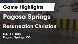 Pagosa Springs  vs Resurrection Christian  Game Highlights - Feb. 21, 2023