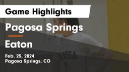 Pagosa Springs  vs Eaton  Game Highlights - Feb. 25, 2024