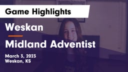 Weskan  vs Midland Adventist Game Highlights - March 3, 2023