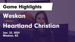 Weskan  vs Heartland Christian Game Highlights - Jan. 22, 2024