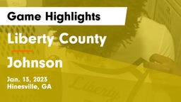 Liberty County  vs Johnson Game Highlights - Jan. 13, 2023
