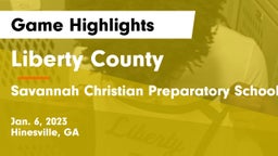 Liberty County  vs Savannah Christian Preparatory School Game Highlights - Jan. 6, 2023