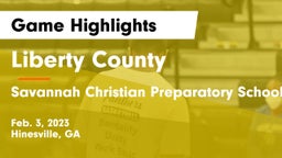 Liberty County  vs Savannah Christian Preparatory School Game Highlights - Feb. 3, 2023