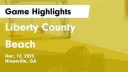 Liberty County  vs Beach  Game Highlights - Dec. 12, 2023