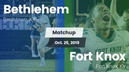 Matchup: Bethlehem vs. Fort Knox  2019