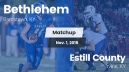 Matchup: Bethlehem vs. Estill County  2019