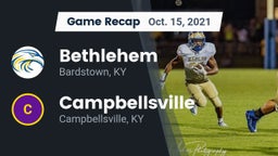 Recap: Bethlehem  vs. Campbellsville  2021