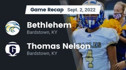 Recap: Bethlehem  vs. Thomas Nelson  2022