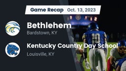 Recap: Bethlehem  vs. Kentucky Country Day School 2023