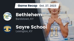 Recap: Bethlehem  vs. Sayre School 2023