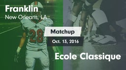 Matchup: Franklin vs. Ecole Classique 2016