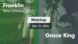 Matchup: Franklin vs. Grace King 2016