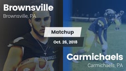 Matchup: Brownsville vs. Carmichaels  2018