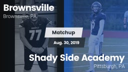 Matchup: Brownsville vs. Shady Side Academy  2019