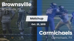 Matchup: Brownsville vs. Carmichaels  2019