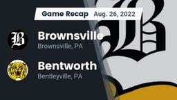 Recap: Brownsville  vs. Bentworth  2022