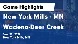 New York Mills  - MN vs Wadena-Deer Creek  Game Highlights - Jan. 25, 2022