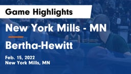 New York Mills  - MN vs Bertha-Hewitt  Game Highlights - Feb. 15, 2022