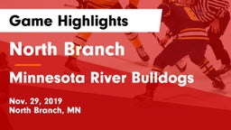 North Branch  vs Minnesota River Bulldogs Game Highlights - Nov. 29, 2019