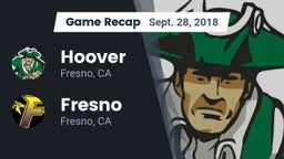 Recap: Hoover  vs. Fresno  2018
