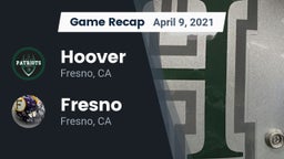 Recap: Hoover  vs. Fresno  2021