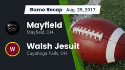 Recap: Mayfield  vs. Walsh Jesuit  2017