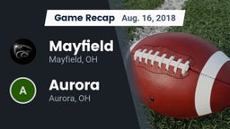 Recap: Mayfield  vs. Aurora  2018