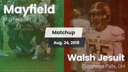 Matchup: Mayfield vs. Walsh Jesuit  2018