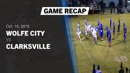 Recap: Wolfe City  vs. Clarksville  2015