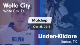 Matchup: Wolfe City vs. Linden-Kildare  2016