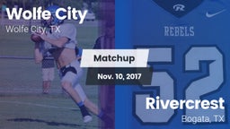 Matchup: Wolfe City vs. Rivercrest  2017