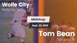 Matchup: Wolfe City vs. Tom Bean  2019
