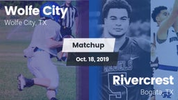 Matchup: Wolfe City vs. Rivercrest  2019