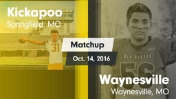 Matchup: Kickapoo  vs. Waynesville  2016