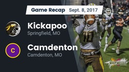 Recap: Kickapoo  vs. Camdenton  2017