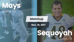 Matchup: Mays vs. Sequoyah  2017