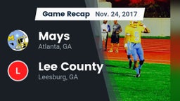 Recap: Mays  vs. Lee County  2017