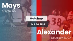 Matchup: Mays vs. Alexander  2018