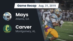 Recap: Mays  vs. Carver  2019