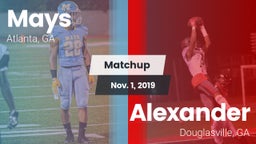 Matchup: Mays vs. Alexander  2019
