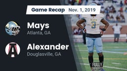 Recap: Mays  vs. Alexander  2019