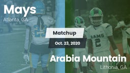 Matchup: Mays vs. Arabia Mountain  2020